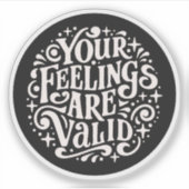 Sticker Vos sentiments sont valides (Devant)