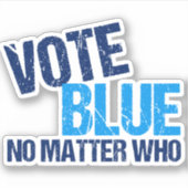 Sticker Vote Bleu Peu Importe Qui Parti Démocratique (Devant)