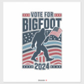 Sticker Vote Pour L'Élection Sasquatch De Bigfoot 2024 (Feuille)