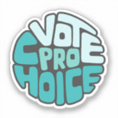 Sticker Vote Pro Choix Art De Mot (Recto)