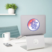 STICKER VOTEZ COMME VOS DROITS EN DÉPENDENT (Ordinateur portable sur le bureau)