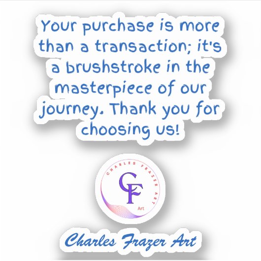 Sticker Votre achat est plus qu'une transaction (Devant)