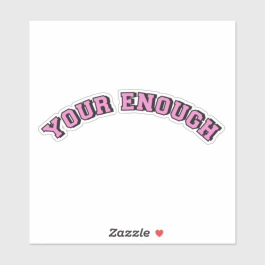 Sticker Votre affirmation de soi aimez le texte rose girly (Feuille)
