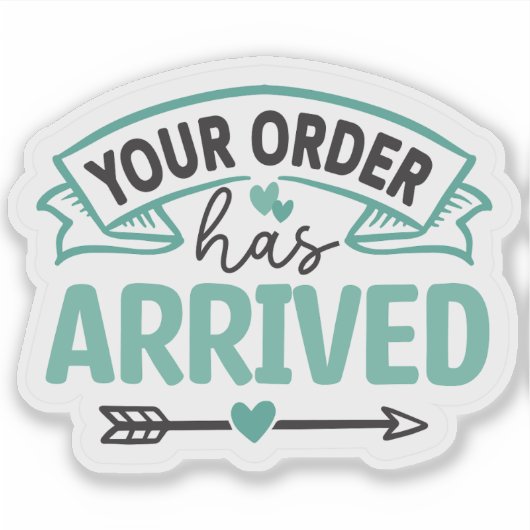 Sticker Votre commande est arrivée - Forfait pour petites  (Devant)