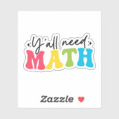 Sticker Vous avez besoin de maths, amusant professeur de m (Feuille)