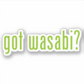 Sticker vous avez wasabi ? (Devant)