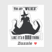 Sticker Vous dites "Méchant" Comme si c'était une mauvaise (Feuille)