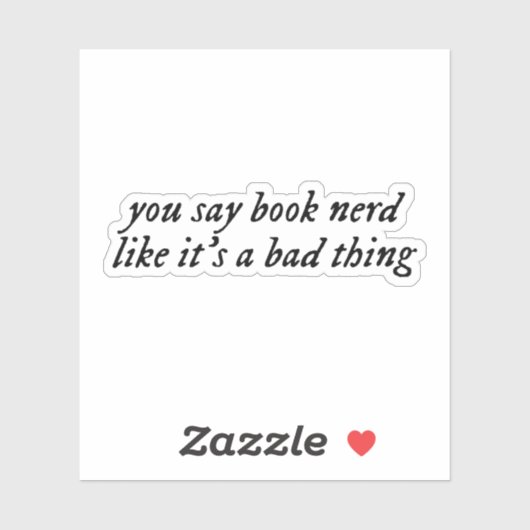 Sticker vous dites que réserver nerd comme si c'était une  (Feuille)