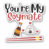 Sticker vous êtes mes couples soymat, soja et sushi (Devant)
