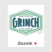 Sticker Vous êtes un Grinch immonde (Feuille)