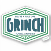 Sticker Vous êtes un Grinch immonde (Devant)