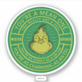 Sticker Vous êtes un insigne de la Mean One Mister Grinch (Devant)