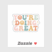 Sticker Vous Faites De Bonnes Motivations Inspirationnelle (Feuille)