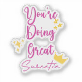 Sticker Vous faites une citation inspirante de Sweetie Gre (Devant)