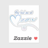 Sticker Vous m'avez eu à meow - Sales Benefit PACR (Feuille)