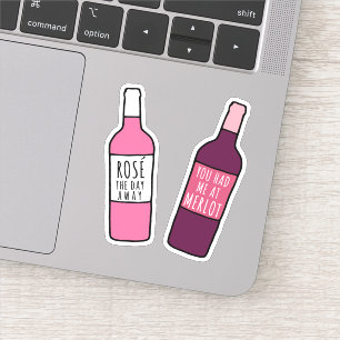 Sticker Vous M'Avez Eu À Merlot / Rosé Le Jour Dernier