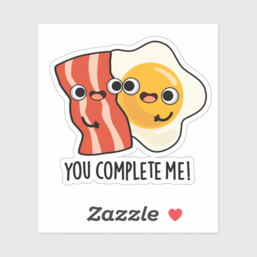 Sticker Vous Me Complétez Drôle Bacon Egg Pun (Feuille)