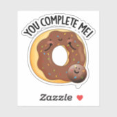 Sticker Vous Me Complétez Drôle Nourriture Pun Donut (Feuille)