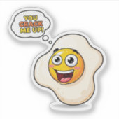 Sticker Vous me faites craquer – Dessin animé d'œuf de pet (Devant)
