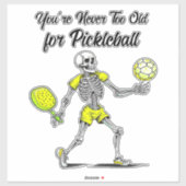 Sticker Vous n'êtes jamais trop vieux pour le Pickleball (Feuille)