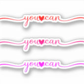 Sticker Vous Pouvez (Devant)