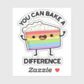 Sticker Vous Pouvez Faire Une Différence Drôle Pun De Gâte (Feuille)