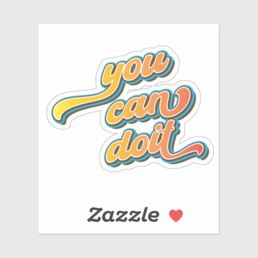 Sticker Vous pouvez le faire (Feuille)