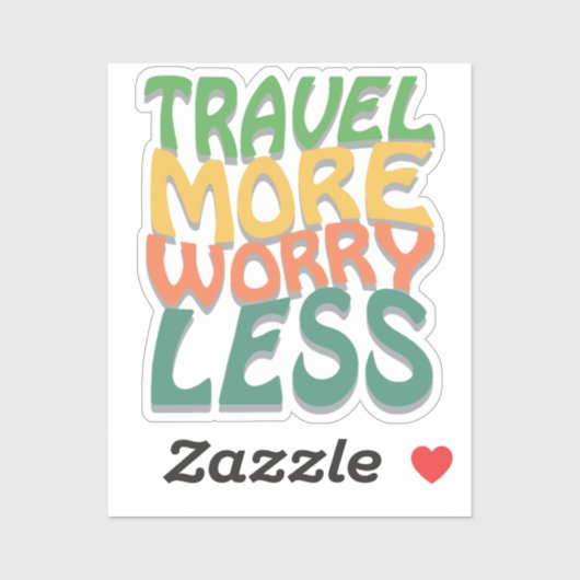 Sticker Voyagez plus de souci moins (Feuille)