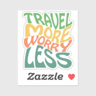 Sticker Voyagez plus de souci moins