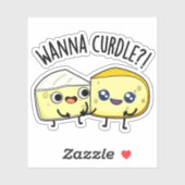 Sticker Wanna Curdle Funky Cheese Puns (Feuille)