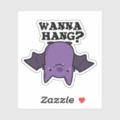 Sticker Wanna Hang Funny Animal Bat Pun (Feuille)