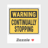 Sticker Warning Continually Stopping  (Feuille)