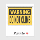 Sticker Warning Do Not Climb (Feuille)