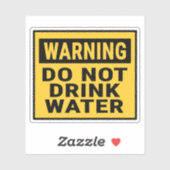 Sticker Warning Do Not Drink Water (Feuille)