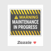 Sticker Warning Maintenance in Progress Sign (Feuille)