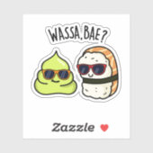 Sticker Wassa Bae Drôle Nourriture Wasabi Pun (Feuille)