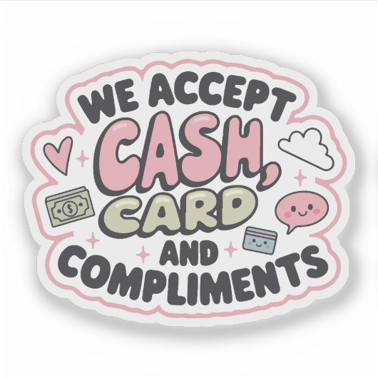Sticker We accept cash, card and compliments (Devant)