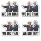 Sticker We Did That - Trump and Netanyahu (Devant)