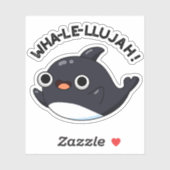 Sticker Wha-le-llujah Funny Orca Whale Pun (Feuille)