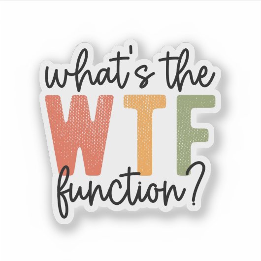 Sticker What’s the Function? – ABA, Special Ed Teacher (Devant)
