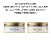 Sticker White or Clear Body Butter Jar Label 1" x 7"