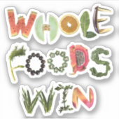 Sticker Whole Foods Win - Rappel santé Fruits & Légumes (Devant)