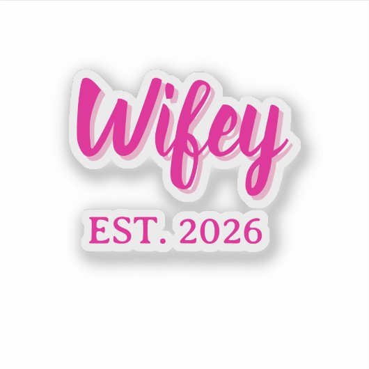 Sticker Wifey est. 2026 (Devant)