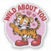 Sticker Wild About You - Drôle Tiger Baiser (Devant)