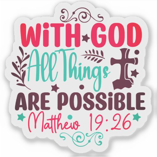 Sticker With God All Things Are Possible (Devant)