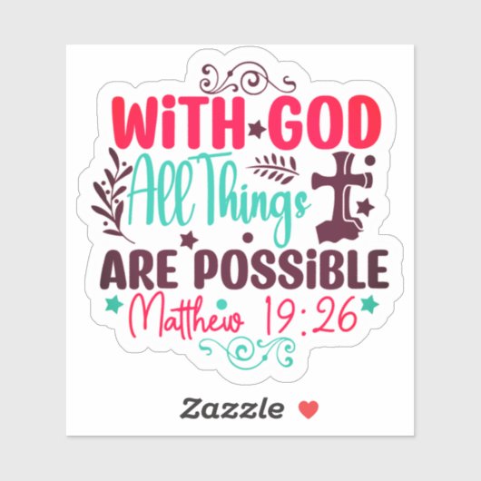 Sticker With God All Things Are Possible (Feuille)