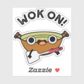 Sticker Wok On Funny Chinese Cuisine Pun (Feuille)