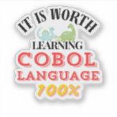 Sticker Worth Learning Cobol Programming Language (Devant)