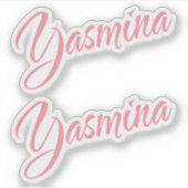 Sticker Yasmina nom rose cursive x2 (Devant)
