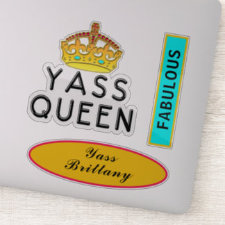 Sticker Yass Queen Yas Kween Boss Fabulous Ajouter le nom